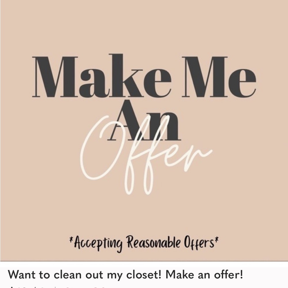 I will accept all reasonable offers!